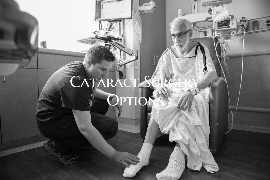 Cataract Surgery Options