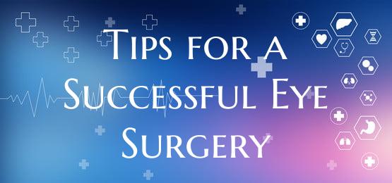 Tips for a Successful Eye Surgery
