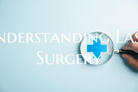 Understanding Lasik Surgery