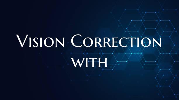 Vision Correction with